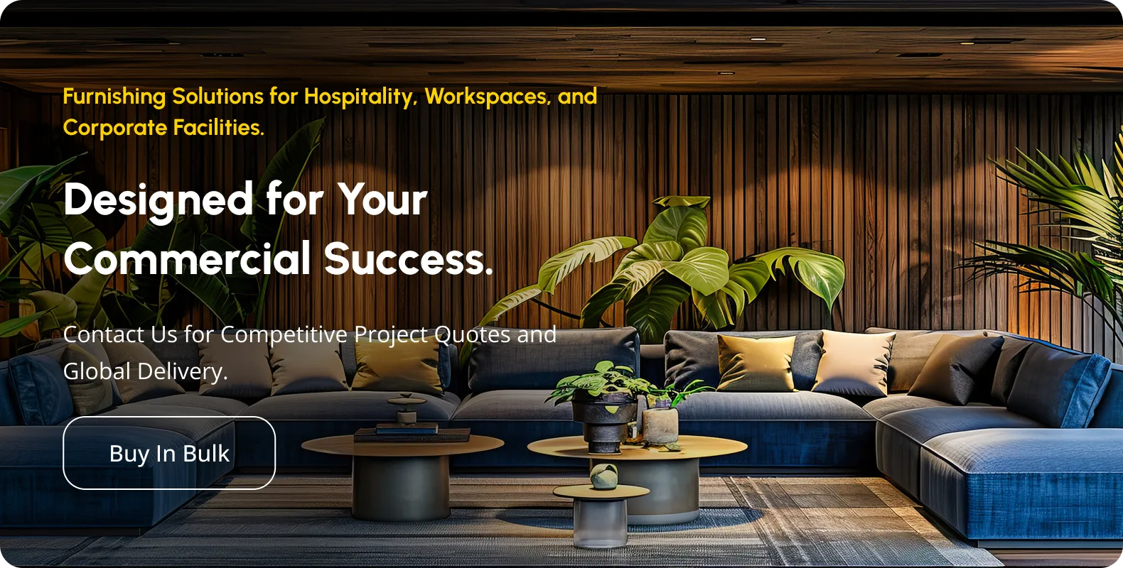 Designed for Your Commercial Success.