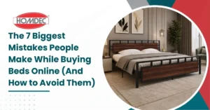 The 7 Biggest Mistakes People Make While Buying Beds Online