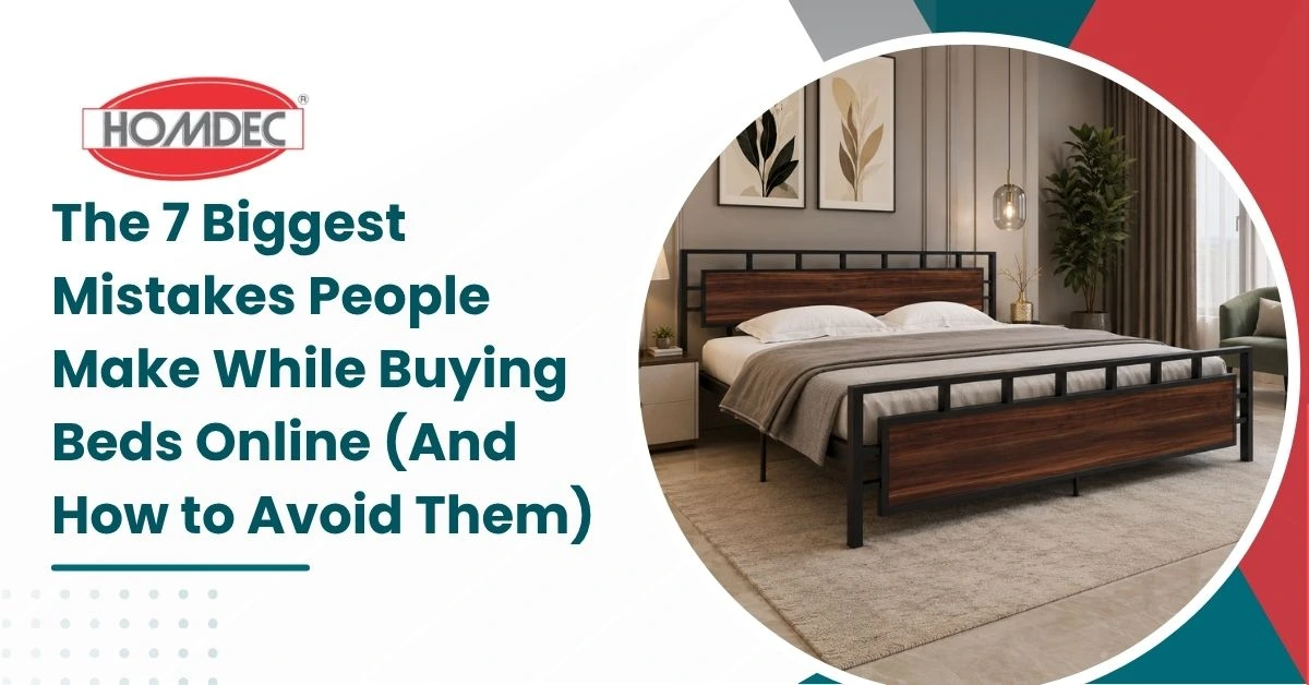 The 7 Biggest Mistakes People Make While Buying Beds Online