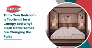 Think Your Bedroom is Too Small for a Canopy Bed? Why Sleek Metal Frames are Changing the Rules